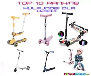 Top 10 Ranking hulajnogi dla dzieci