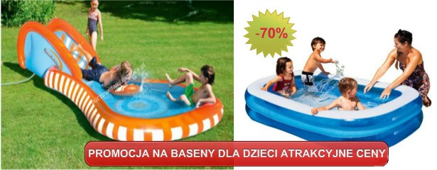 baseny nadmuchiwane dla dzieci