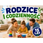 Rodzice i codzienność Rodzice i codzienność