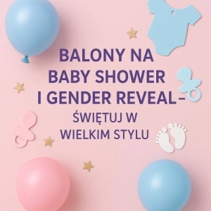 BALONY NA BABY SHOWER I GENDER REVEAL BALONY NA BABY SHOWER I GENDER REVEAL